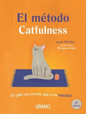 EL MÉTODO CATFULNESS | 9788479539832 | VALENTINO, PAOLO/COPPO, MARIANNA | Llibres Parcir | Llibreria Parcir | Llibreria online de Manresa | Comprar llibres en català i castellà online