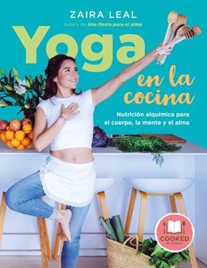 YOGA EN LA COCINA | 9788479539801 | LEAL, ZAIRA | Llibres Parcir | Llibreria Parcir | Llibreria online de Manresa | Comprar llibres en català i castellà online