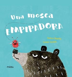 UNA MOSCA EMPIPADORA CATALAN | 9788417272647 | HEGARTY,PATRICIA | Llibres Parcir | Llibreria Parcir | Llibreria online de Manresa | Comprar llibres en català i castellà online