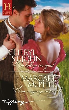 UNA BELLEZA SIN IGUAL; UNA VENGANZA IMPOSIBLE | 9788413072982 | ST.JOHN, CHERYL/MCPHEE, MARGARET | Llibres Parcir | Llibreria Parcir | Llibreria online de Manresa | Comprar llibres en català i castellà online