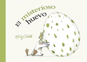 EL MISTERIOSO HUEVO | 9788491452195 | GRAVETT, EMILY | Llibres Parcir | Llibreria Parcir | Llibreria online de Manresa | Comprar llibres en català i castellà online