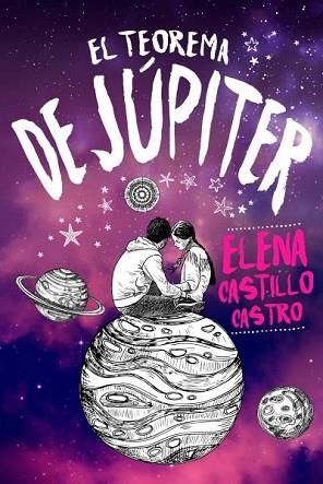 EL TEOREMA DE JÚPITER | 9788416327652 | CASTILLO CASTRO, ELENA | Llibres Parcir | Llibreria Parcir | Llibreria online de Manresa | Comprar llibres en català i castellà online