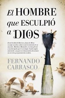HOMBRE QUE ESCULPIÓ A DIOS, EL (B4P) | 9788416622191 | CARRASCO, FERNANDO | Llibres Parcir | Llibreria Parcir | Llibreria online de Manresa | Comprar llibres en català i castellà online