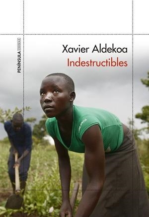 INDESTRUCTIBLES | 9788499427928 | ALDEKOA, XAVIER | Llibres Parcir | Llibreria Parcir | Llibreria online de Manresa | Comprar llibres en català i castellà online