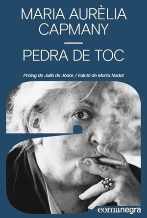 PEDRA DE TOC | 9788417188849 | CAPMANY FARNÉS, MARIA AURÈLIA | Llibres Parcir | Llibreria Parcir | Llibreria online de Manresa | Comprar llibres en català i castellà online