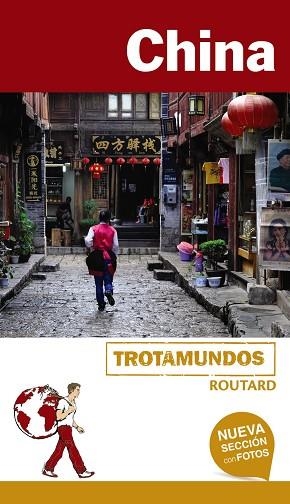 CHINA | 9788415501749 | GLOAGUEN, PHILIPPE/TROTAMUNDOS | Llibres Parcir | Llibreria Parcir | Llibreria online de Manresa | Comprar llibres en català i castellà online