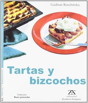 TARTAS Y BIZCOCHOS | 9788484182764 | RUSCHITZKA, GUDRUN | Llibres Parcir | Librería Parcir | Librería online de Manresa | Comprar libros en catalán y castellano online
