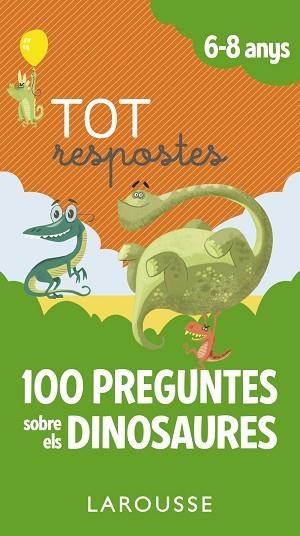 TOT RESPOSTES.100 PREGUNTES SOBRE ELS DINOSAURES | 9788417273873 | LAROUSSE EDITORIAL | Llibres Parcir | Llibreria Parcir | Llibreria online de Manresa | Comprar llibres en català i castellà online