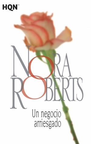 UN NEGOCIO ARRIESGADO | 9788468781945 | ROBERTS, NORA | Llibres Parcir | Librería Parcir | Librería online de Manresa | Comprar libros en catalán y castellano online