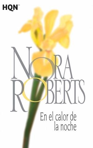 EN EL CALOR DE LA NOCHE | 9788468781969 | ROBERTS, NORA | Llibres Parcir | Librería Parcir | Librería online de Manresa | Comprar libros en catalán y castellano online