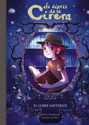 EL LLIBRE MISTERIÓS (ELS DIARIS DE LA CIRERA 2) | 9788420487816 | CHAMBLAIN, JORIS | Llibres Parcir | Llibreria Parcir | Llibreria online de Manresa | Comprar llibres en català i castellà online