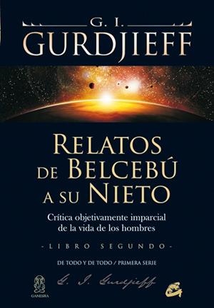 RELATOS DE BELCEBÚ A SU NIETO - LIBRO SEGUNDO | 9788484453468 | GURDJIEFF, GEORGE IVÁNOVICH | Llibres Parcir | Librería Parcir | Librería online de Manresa | Comprar libros en catalán y castellano online