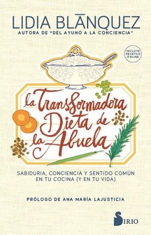 LA TRANSFORMADORA DIETA DE LA ABUELA | 9788417399733 | BLÁNQUEZ MARTÍNEZ, LIDIA | Llibres Parcir | Llibreria Parcir | Llibreria online de Manresa | Comprar llibres en català i castellà online