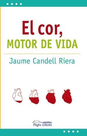 EL COR: MOTOR DE VIDA | 9788413030692 | CANDELL RIERA, JAUME | Llibres Parcir | Librería Parcir | Librería online de Manresa | Comprar libros en catalán y castellano online