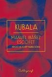 KUBALA | 9788494919992 | IBÁÑEZ ESCOFET, MANUEL | Llibres Parcir | Llibreria Parcir | Llibreria online de Manresa | Comprar llibres en català i castellà online