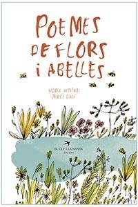 POEMES DE FLORS I ABELLES | 9788417756017 | ALBERTÍ DE VELASCO, NÚRIA/GALÍ SANARAU, MERCÈ | Llibres Parcir | Llibreria Parcir | Llibreria online de Manresa | Comprar llibres en català i castellà online