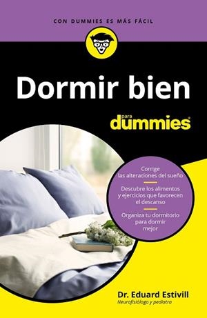 DORMIR BIEN PARA DUMMIES | 9788432905322 | ESTIVILL, DR. EDUARD | Llibres Parcir | Llibreria Parcir | Llibreria online de Manresa | Comprar llibres en català i castellà online