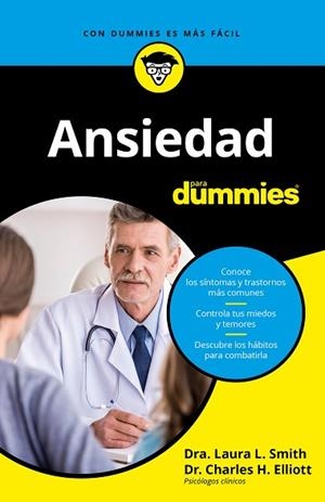 ANSIEDAD PARA DUMMIES | 9788432905339 | H. ELLIOTT, CHARLES/SMITH, LAURA | Llibres Parcir | Llibreria Parcir | Llibreria online de Manresa | Comprar llibres en català i castellà online