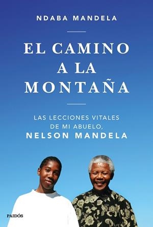 EL CAMINO A LA MONTAÑA | 9788449335808 | MANDELA, NDABA | Llibres Parcir | Llibreria Parcir | Llibreria online de Manresa | Comprar llibres en català i castellà online