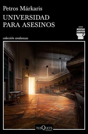 UNIVERSIDAD PARA ASESINOS | 9788490666722 | MÁRKARIS, PETROS | Llibres Parcir | Llibreria Parcir | Llibreria online de Manresa | Comprar llibres en català i castellà online