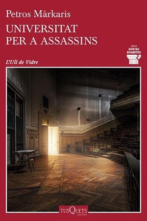 UNIVERSITAT PER A ASSASSINS | 9788490666777 | MÁRKARIS, PETROS | Llibres Parcir | Llibreria Parcir | Llibreria online de Manresa | Comprar llibres en català i castellà online