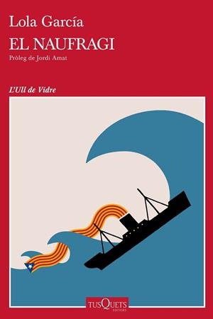 EL NAUFRAGI | 9788490666784 | GARCÍA, LOLA | Llibres Parcir | Llibreria Parcir | Llibreria online de Manresa | Comprar llibres en català i castellà online