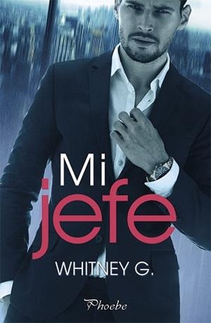 MI JEFE | 9788417683078 | G., WHITNEY | Llibres Parcir | Librería Parcir | Librería online de Manresa | Comprar libros en catalán y castellano online