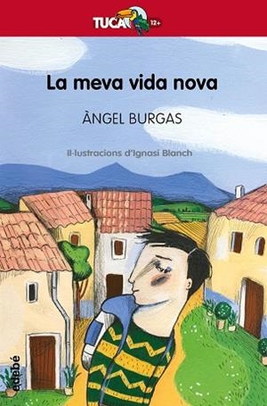 LA MEVA VIDA NOVA | 9788468340999 | BURGAS I TREMOLS, ÀNGEL | Llibres Parcir | Librería Parcir | Librería online de Manresa | Comprar libros en catalán y castellano online