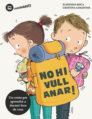 NO HI VULL ANAR! | 9788483435670 | ROCA, ELISENDA | Llibres Parcir | Librería Parcir | Librería online de Manresa | Comprar libros en catalán y castellano online