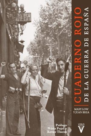 CUADERNO ROJO DE LA GUERRA DE ESPAÑA | 9788492559930 | LOW, MARY / BREÁ, JUAN | Llibres Parcir | Llibreria Parcir | Llibreria online de Manresa | Comprar llibres en català i castellà online