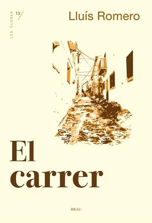EL CARRER | 9788415885825 | ROMERO PÉREZ, LUÍS | Llibres Parcir | Librería Parcir | Librería online de Manresa | Comprar libros en catalán y castellano online
