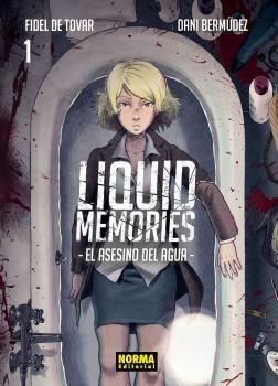 LIQUID MEMORIES 1 | 9788467934373 | FIDEL DE TOVAR, DANI BERMUDEZ | Llibres Parcir | Librería Parcir | Librería online de Manresa | Comprar libros en catalán y castellano online