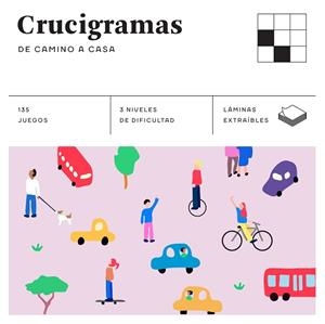 CRUCIGRAMAS DE CAMINO A CASA (CUADRADOS DE DIVERSIÓN) | 9788490680841 | ANDERS PRODUCCIONES | Llibres Parcir | Llibreria Parcir | Llibreria online de Manresa | Comprar llibres en català i castellà online