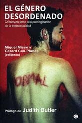 EL GÉNERO DESORDENADO | 9788492813209 | MIQUEL MISSÉ, GERARD COLL-PLANAS (EDS.) | Llibres Parcir | Librería Parcir | Librería online de Manresa | Comprar libros en catalán y castellano online
