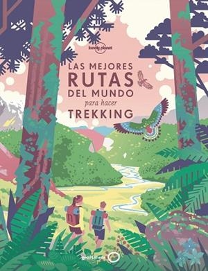 LAS MEJORES RUTAS DEL MUNDO PARA HACER TREKKING | 9788408196020 | AA. VV. | Llibres Parcir | Llibreria Parcir | Llibreria online de Manresa | Comprar llibres en català i castellà online