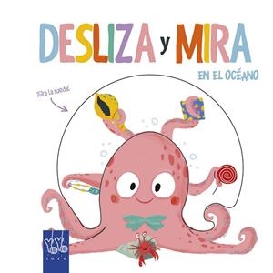 DESLIZA Y MIRA. EN EL OCÉANO | 9788408204909 | YOYO | Llibres Parcir | Librería Parcir | Librería online de Manresa | Comprar libros en catalán y castellano online