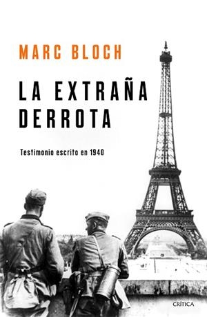 LA EXTRAÑA DERROTA | 9788491990949 | BLOCH, MARC | Llibres Parcir | Librería Parcir | Librería online de Manresa | Comprar libros en catalán y castellano online