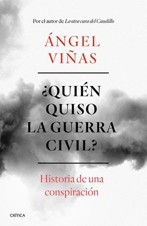 ¿QUIÉN QUISO LA GUERRA CIVIL? | 9788491990901 | VIÑAS, ÁNGEL | Llibres Parcir | Llibreria Parcir | Llibreria online de Manresa | Comprar llibres en català i castellà online