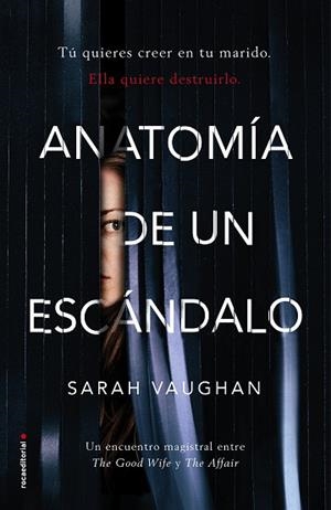 ANATOMÍA DE UN ESCÁNDALO | 9788416867905 | VAUGHAN, SARAH | Llibres Parcir | Llibreria Parcir | Llibreria online de Manresa | Comprar llibres en català i castellà online