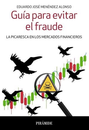 GUÍA PARA EVITAR EL FRAUDE | 9788436841060 | MENÉNDEZ ALONSO, EDUARDO JOSÉ | Llibres Parcir | Librería Parcir | Librería online de Manresa | Comprar libros en catalán y castellano online