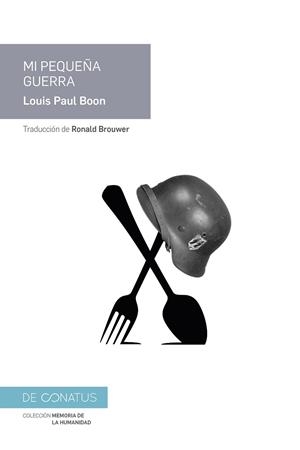 MI PEQUEÑA GUERRA | 9788417375225 | BOON, LOUIS PAUL | Llibres Parcir | Librería Parcir | Librería online de Manresa | Comprar libros en catalán y castellano online