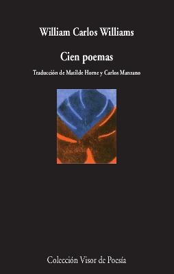 CIEN POEMAS | 9788498953633 | CARLOS WILLIAMS, WILLIAMS | Llibres Parcir | Llibreria Parcir | Llibreria online de Manresa | Comprar llibres en català i castellà online