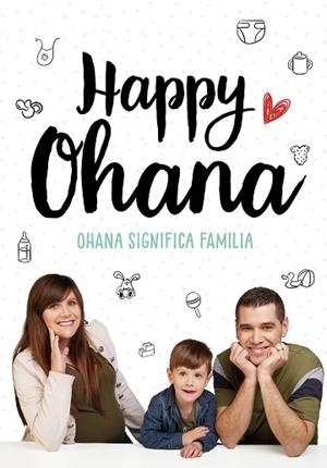OHANA SIGNIFICA FAMILIA | 9788417424671 | HAPPY OHANA, | Llibres Parcir | Librería Parcir | Librería online de Manresa | Comprar libros en catalán y castellano online
