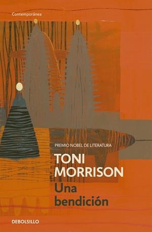 UNA BENDICIÓN | 9788499083803 | MORRISON, TONI | Llibres Parcir | Llibreria Parcir | Llibreria online de Manresa | Comprar llibres en català i castellà online