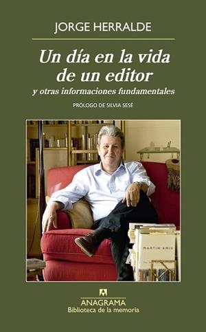 UN DÍA EN LA VIDA DE UN EDITOR | 9788433908094 | HERRALDE GRAU, JORGE | Llibres Parcir | Llibreria Parcir | Llibreria online de Manresa | Comprar llibres en català i castellà online