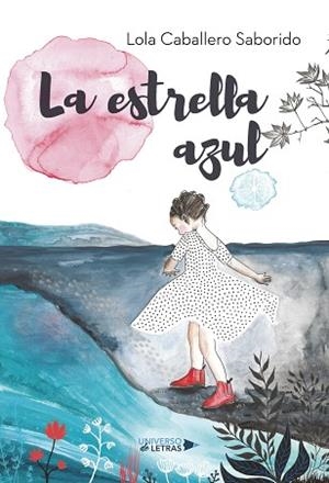 LA ESTRELLA AZUL | 9788417274726 | CABALLERO SABORIDO, LOLA | Llibres Parcir | Llibreria Parcir | Llibreria online de Manresa | Comprar llibres en català i castellà online