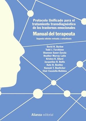 PROTOCOLO UNIFICADO PARA EL TRATAMIENTO TRANSDIAGNÓSTICO DE LOS TRASTORNOS EMOCI | 9788491814795 | BARLOW, DAVID H. / SAUER-ZAVALA, SHANNON / FARCHIONE, TODD J. / MURRAY LATIN, HEATHER / ELLARD, KRIS | Llibres Parcir | Llibreria Parcir | Llibreria online de Manresa | Comprar llibres en català i castellà online
