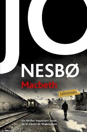 MACBETH | 9788417420666 | NESBO, JO | Llibres Parcir | Llibreria Parcir | Llibreria online de Manresa | Comprar llibres en català i castellà online