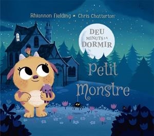 DEU MINUTS I AL LLIT. PETIT MONSTRE | 9788424664480 | FIELDING, RHIANNON | Llibres Parcir | Llibreria Parcir | Llibreria online de Manresa | Comprar llibres en català i castellà online