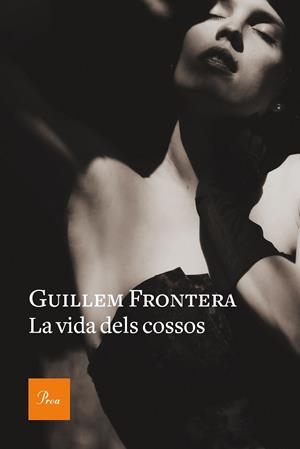 LA VIDA DELS COSSOS | 9788475887654 | FRONTERA PASCUAL, GUILLEM | Llibres Parcir | Librería Parcir | Librería online de Manresa | Comprar libros en catalán y castellano online